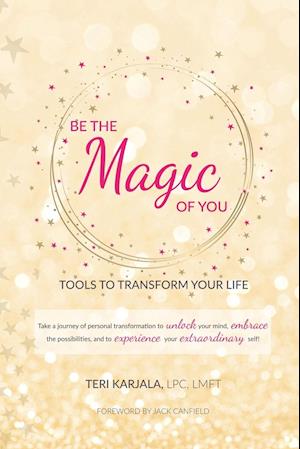 Be the Magic of You