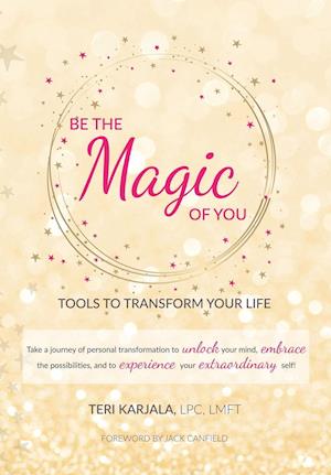 Be the Magic of You