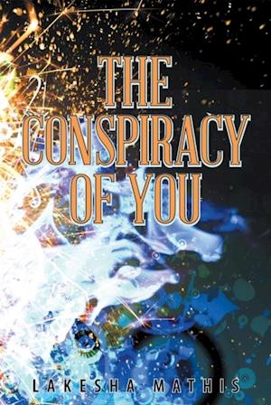 Conspiracy of You