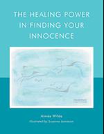 The Healing Power in Finding Your Innocence