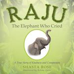 Raju the Elephant Who Cried