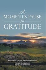 Moment's Pause for Gratitude