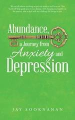 Abundance, a Journey from Anxiety and Depression