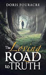 The Loving Road to Truth