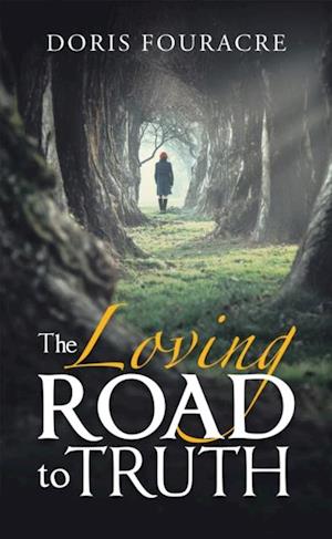 Loving Road to Truth