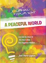 Journal Your Way to a Peaceful World