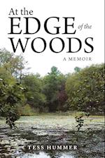 At the Edge of the Woods