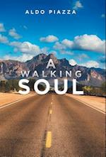 A Walking Soul