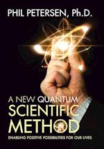 A New Quantum Scientific Method