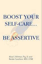 Boost Your Self-Care...Be Assertive