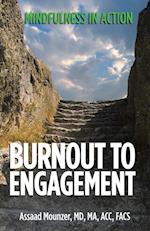 Burnout to Engagement