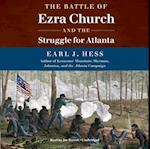 Battle of Ezra Church and the Struggle for Atlanta