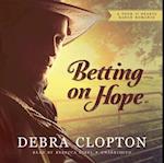 Betting on Hope