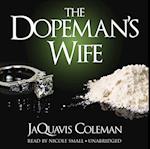 Dopeman's Wife