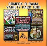 Comedy-O-Rama Variety Pack Too!