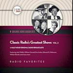 Classic Radio's Greatest Shows, Vol. 2