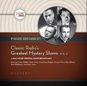 Classic Radio's Greatest Mystery Shows, Vol. 2