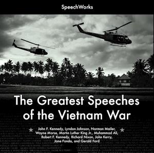 Greatest Speeches of the Vietnam War