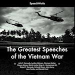 Greatest Speeches of the Vietnam War