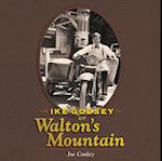 Ike Godsey of Walton's Mountain