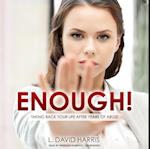 Enough!