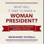 What Will It Take to Make a Woman President?