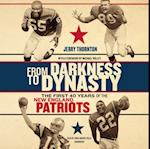 From Darkness to Dynasty