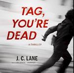 Tag, You're Dead