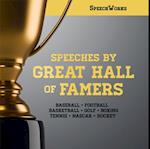 Speeches by Great Hall of Famers