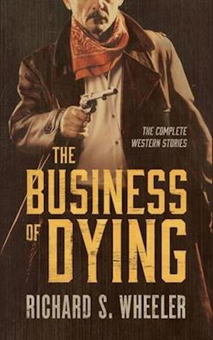 The Business of Dying