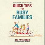 Quick Tips for Busy Families