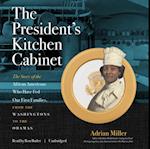President's Kitchen Cabinet