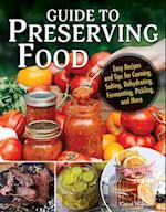Guide to Canning and Preserving Food