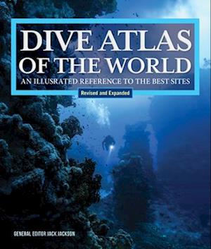 Dive Atlas of the World, Revised and Expanded Edition