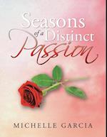 Seasons of a Distinct Passion