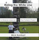 Riding the White Line