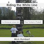 Riding the White Line