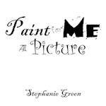 Paint for Me a Picture