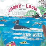 Loony the Loon and the Littered Lake