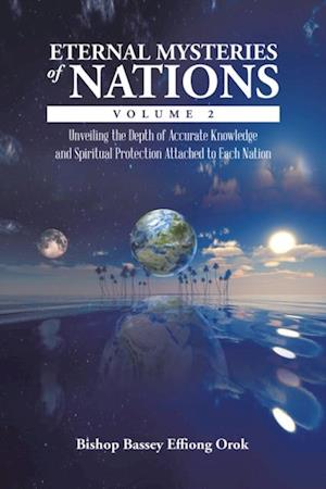 Eternal Mysteries of Nations           Volume 2