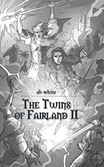 The Twins of Fairland II