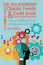 The Relationship Between Chaotic Events and Credit Union Leadership Practices