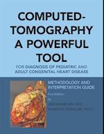Computed-Tomography a Powerful Tool for Diagnosis of Pediatric and Adult Congenital Heart Disease