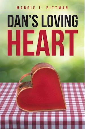 Dan's Loving Heart