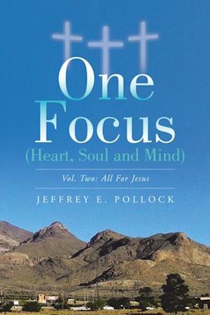 One Focus (Heart, Soul and Mind)