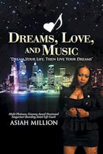 Dreams, Love, and Music