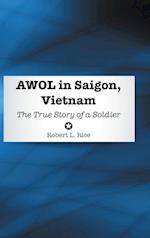 AWOL in Saigon, Vietnam