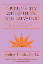 Spirituality Without Sin and Salvation