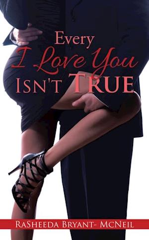 Every I Love You Isn't True