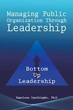 Managing Public Organization Through Leadership
